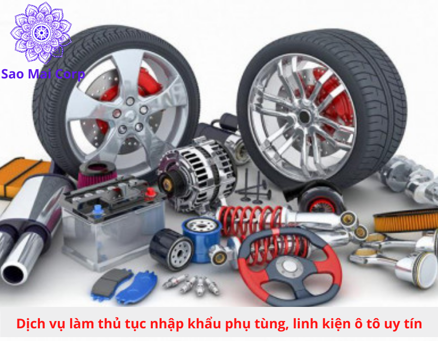 thu tuc nhap khau phu tung xe oto - Thủ tục nhập khẩu phụ tùng, linh kiện ô tô