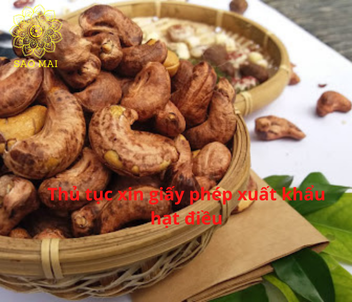 thu tuc xin giay phep xuat khau hat dieu - Thủ tục xin giấy phép xuất khẩu hạt điều