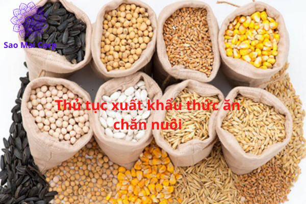 thu tuc xuat khau thuc an chan nuoi 600x400 - Thủ tục xuất khẩu thức ăn chăn nuôi
