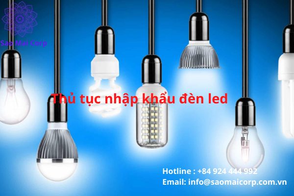 Thủ tục nhập khẩu đèn led