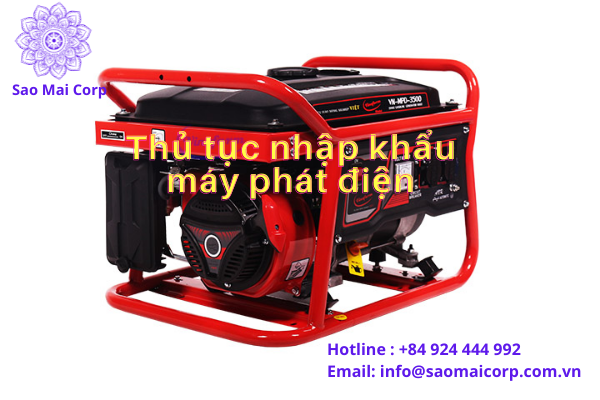 thu tuc nhap khau may phat dien - Thủ tục nhập khẩu máy phát điện