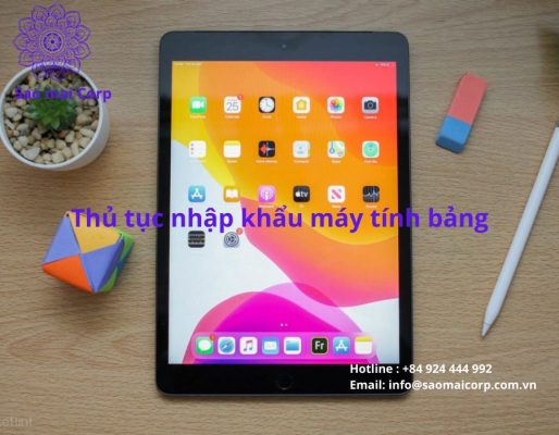 Thủ tục nhập khẩu máy tính bảng