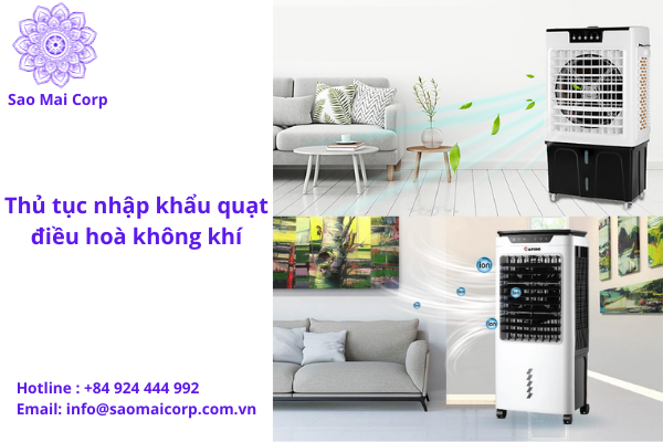 Thủ tục nhập khẩu quạt điều hoà không khí