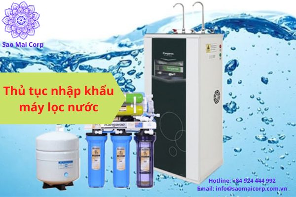 Thủ tục nhập khẩu máy lọc nước