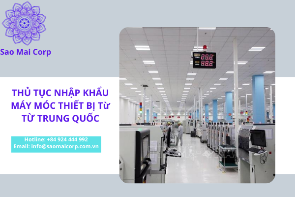 Thủ tục nhập khẩu máy móc thiết bị từ Trung Quốc