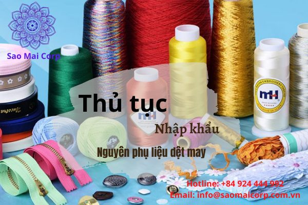 Thủ tục nhập khẩu nguyên phụ liệu dệt may