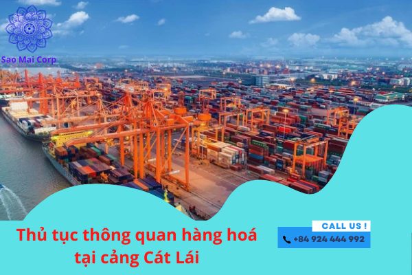 Thủ tục thông quan hàng hoá tại cảng cát lái