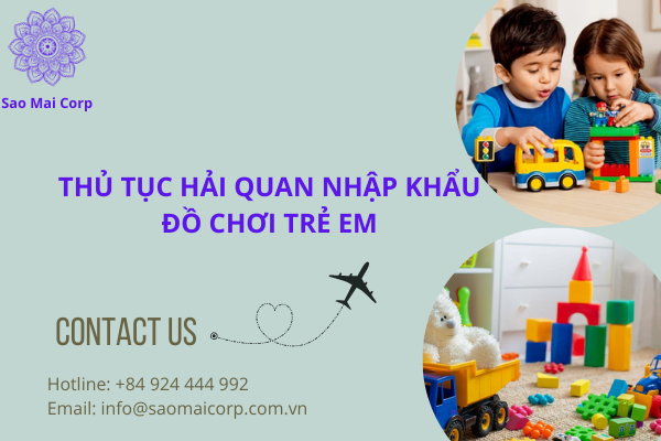 Thủ tục hải quan nhập khẩu đồ chơi trẻ em